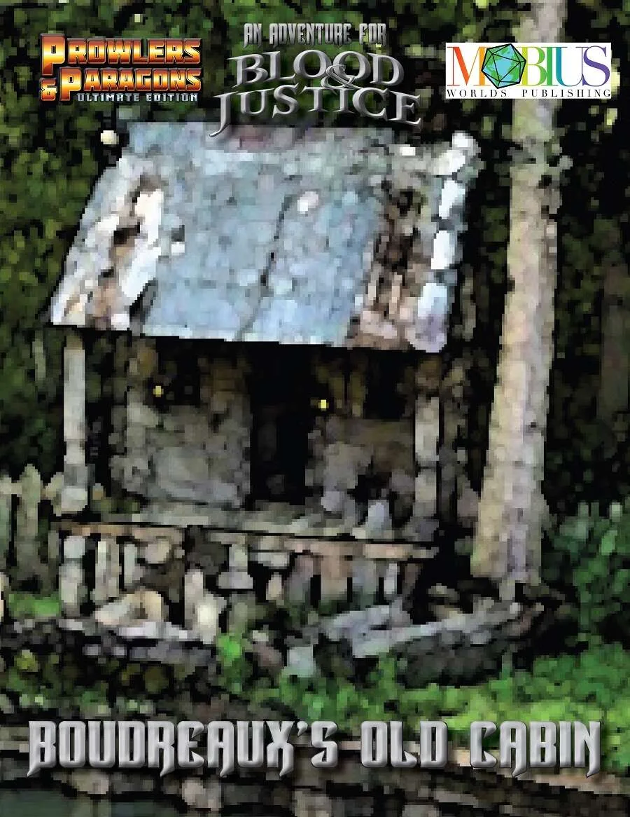 Blood and Justice: Boudreaux's Old Cabin cover