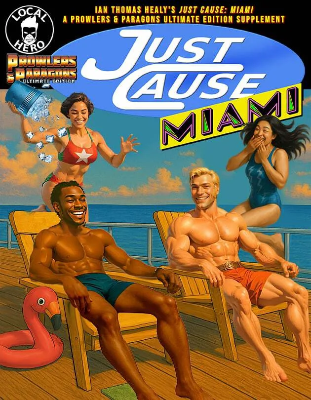 Just Cause Miami: A Prowlers & Paragons Supplement cover